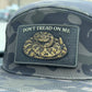 Don’t Tread on Me Patch
